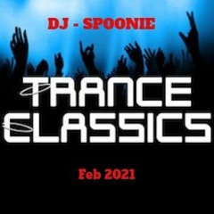 DJ Spoonie - Trance Classics - Feb 2021