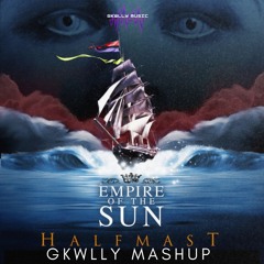 Half Mast - Empire Of The Sun (GKWLLY MASHUP) Friday Frequencies Week 2