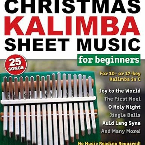 [Télécharger en format epub] Super Easy Christmas Kalimba Sheet Music for Beginners: 25 Popular Ch