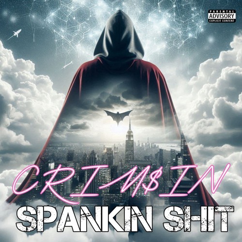 Spankin Shit (Feat. Infamous Dreamz