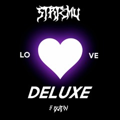 LOVE DELUXE - Дипресс