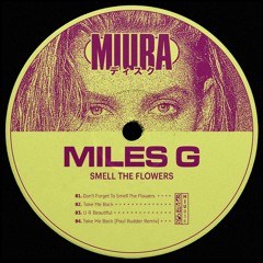 PREMIERE: Miles G - U R Beautiful [Miura Records]