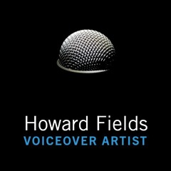 Howard Fields | Voiceovers