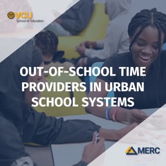 What is the role of out-of-school time providers in urban school systems in a post-COVID context?
