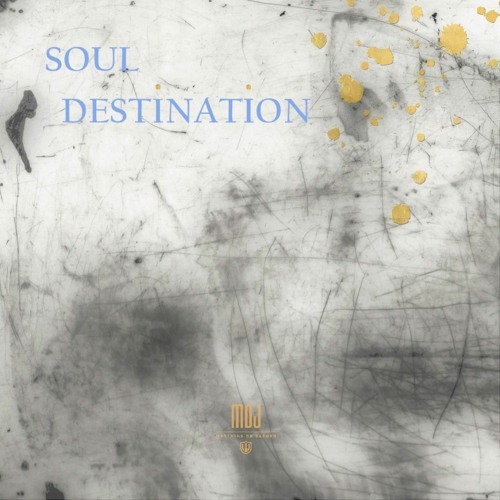 Soul Destination - MDJ Matthias De Jaeger