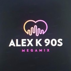 Alex K - 90's Megamix By DJ badboyz22