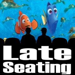 Late Seating 247: Finding Nemo