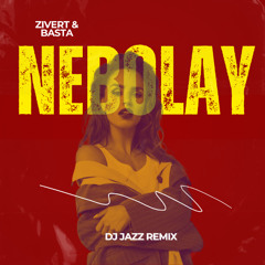 Neboley- Zivert & Basta (Dj Jazz Remix)
