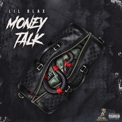 LiL Blax Money Talk