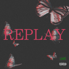 REPLAY demo (feat. Loner Baby, LIL G & younghello) Prod. LIL G & Loner Baby