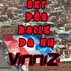 SET MIXADO PÓS BAILE DA NOVA HOLANDA - VINNIZ DJ