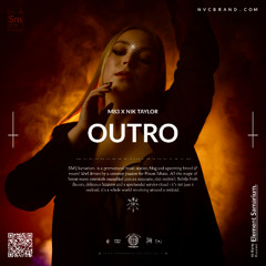 M83 - Outro (Nik Taylor Extended Remix)