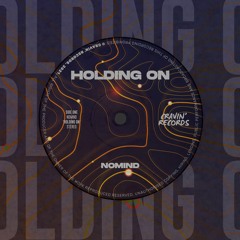 NoMind - Holding On (Radio Mix)