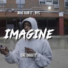 Dae Diggity - Imagine