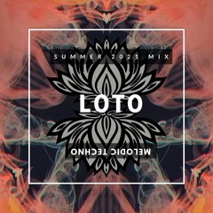 LOTO - Melodic Techno Summer 2021