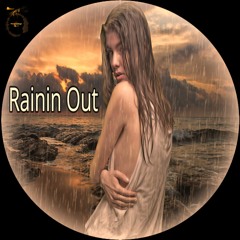 Rainin Out