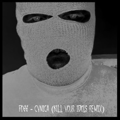 FØGG - Cynica (KILL YOUR IDOLS Remix) FREE DOWNLOAD
