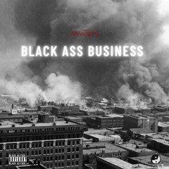 Black Ass Business (prod by Runner Boy)