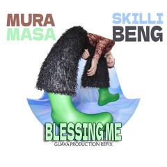 Mura Masa Ft Skillibeng - Blessing Me (Guava Productions Extended Intro Raw)