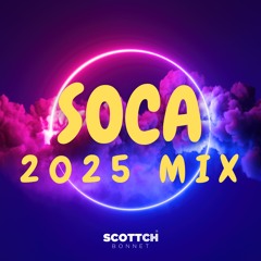 SOCA 2025 MIX (Machel Montano, Davido, Kes, Voice, Yung Bredda, Kerwin)