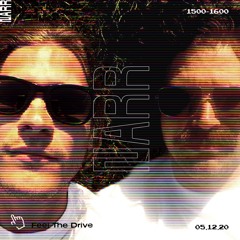 Feel The Drive 05/12/20