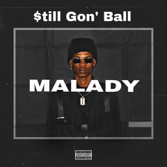 $till Gon' Ball (ft HADE$)