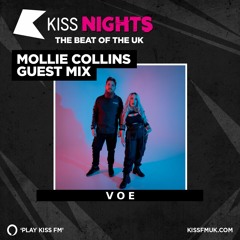 KISS FM UK & Mollie Collins presents - V O E Guest Mix -  Aired 3rd Dec 2022
