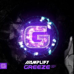 Amplify ft. Stytchd - Greeze