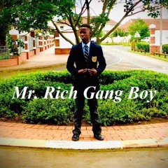 Mr Rich Gang Boy