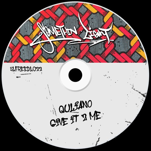 Quliano - Give It 2 Me [SLFREEDL022]