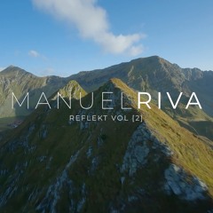 Manuel Riva - REFLEKT Vol. [2] DJ Set