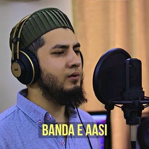 Main Banda e Aasi Hon 2023 #lofi #naat #slowedreverb YT @NaatsLofi