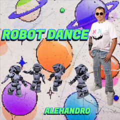 ROBOT DANCE