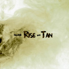 NitoNB - Rise & Tan | Prod By Hectic
