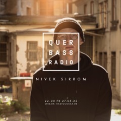 Querbass Radioshow 27.05.2022 Nivek Sirrom