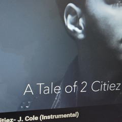 (Aragorn) A TALE OF 2 CITIEZ by J. Cole REMIX