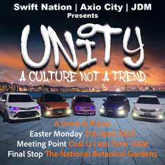 SWIFT NATION , AXIO CITY & JDM PRESENTS UNITY THE DRIVE & PICNIC
