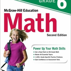 Download PDF McGraw-Hill Education Math Grade 6, Second Edition Ebook