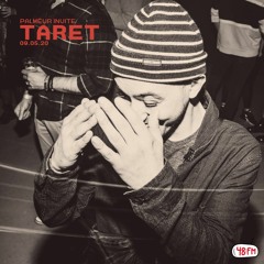 Palmëur invite Taret @ 48FM 09.05.20