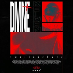 DIVINE w/ KEIDEN