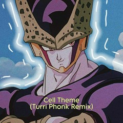 Cell Theme (Phonk Remix) (by Turri Beats)