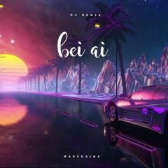Bei Ai (DJ Remix)