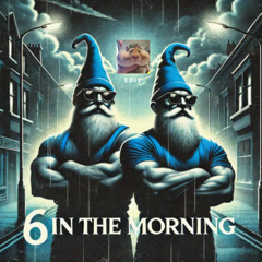 THE DWARFS - 6 In The Morning (Hamster On Heroine Edit)