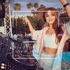 Live 3.5.21 Organic house Sunset mix @ Tenerife, Spain, La Terrazza del Mare