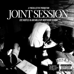 Joint Session - Cee Hustle & Ian Mills