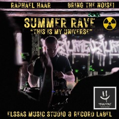 Rave Mix - "This Is My Universe"  - Raphael Haar -