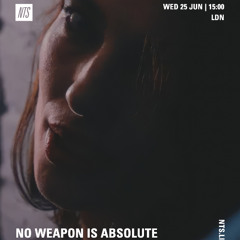 No Weapon Is Absolute by Tanja Vezic - June 25th 2025