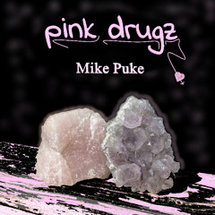 pink drugz