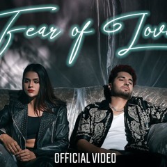 Fear of Love Jassie Gill