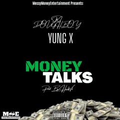 Money Talk - SM DoughBoy x Yung X